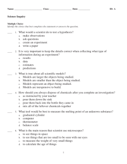 1. What would a scientist do to test a hypothesis?