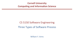 CS 5150 Software Engineering Three Types of Software Process