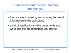 Technical communication has two meanings: