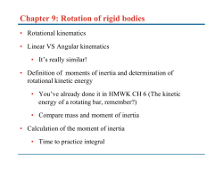 Chapter 9: Rotation of rigid bodies