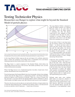 Testing Technicolor Physics - Texas Advanced Computing Center