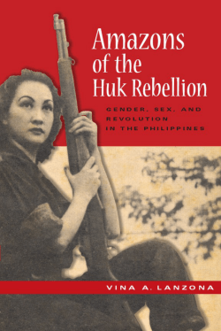 Amazons of the Huk rebellion