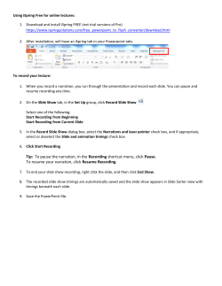 To pause the narration, in the Recording shortcut menu