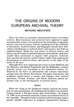 THE ORIGINS OF MODERN EUROPEAN ARCHIVAL THEORY