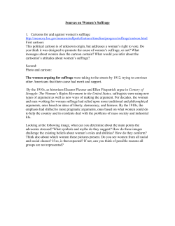 Sources on Women`s Suffrage 1. Cartoons for and against women`s
