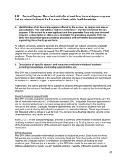 2.12 Doctoral Degrees. The school shall offer at least three doctoral
