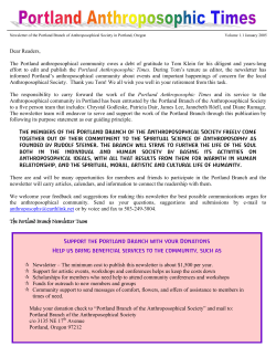 Dear Readers, The Portland anthroposophical community owes a