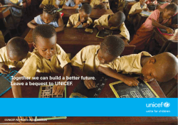 Together we can build a better future. Leave a bequest to UNICEF.