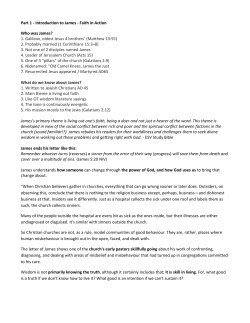 Part 1 - Introduction to James - Faith in Action Who was James? 1