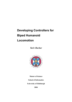 Developing Controllers for Biped Humanoid Locomotion