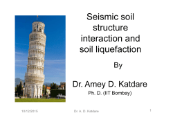 Seismic soil structure interaction and soil liquefaction
