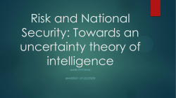 Risk and National Security: Towards an uncertainty theory of