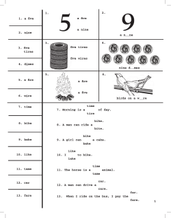 1 1. a five 2. nine 3. five tires 4. dimes 5. a fire 6. wire 7. time 8. bike