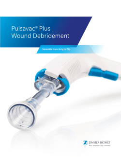 Pulsavac&reg; Plus Wound Debridement
