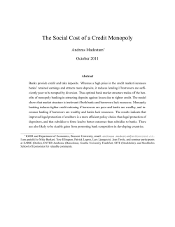 The Social Cost of a Credit Monopoly