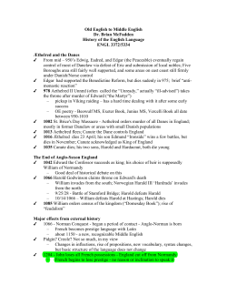 Old English to Middle English Dr. Brian McFadden History of the