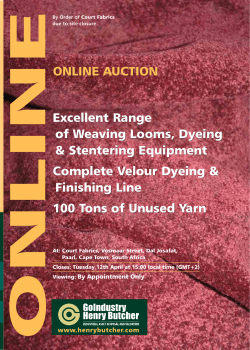 ONLINE AUCTION Excellent Range of Weaving Looms, Dyeing