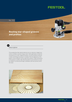 Routing star-shaped grooves and profiles