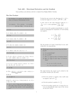 Unit #20 - Directional Derivatives and the Gradient The Dot Product