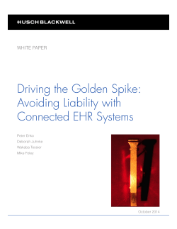 Driving the Golden Spike: Avoiding Liability with