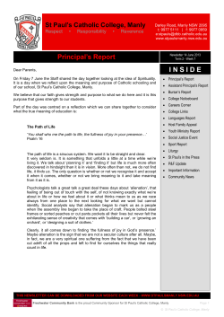 I N S I D E St Paul`s Catholic College Manly Principal`s Report