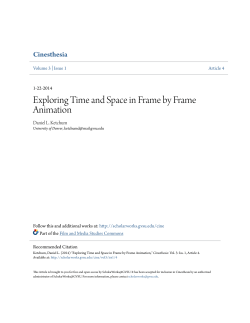 Exploring Time and Space in Frame by Frame Animation