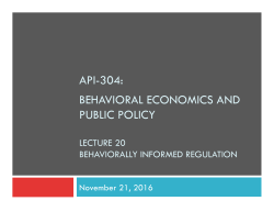 Lecture 20 Behaviorally Informed Regulation 2016-11