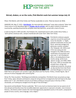 Stirred, shaken, or on the rocks, Pink Martini cools hot summer