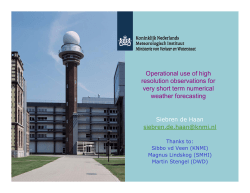 Operational use of high resolution observations for very short term