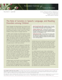 The Role of Genetics in Speech, Language, and Reading Disorders
