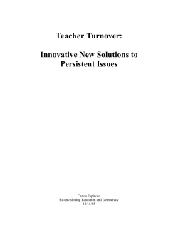 Teacher Turnover: Innovative New Solutions to Persistent Issues