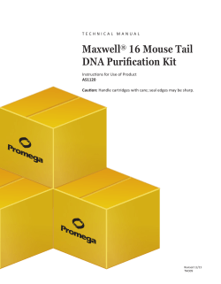 Maxwell 16 Mouse Tail DNA Purification Kit Technical Manual, TM309