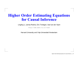 Higher Order Estimating Equations for Causal Inference