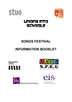 Unions into Schools SONGS FESTIVAL INFORMATION BOOKLET