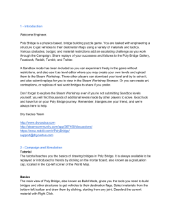 1анаIntroduction Welcome Engineer, Poly Bridge is a physics based