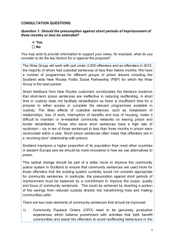 CONSULTATION QUESTIONS Question 1: Should the presumption