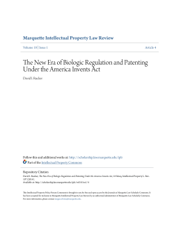 The New Era of Biologic Regulation and Patenting Under the
