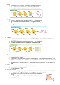Starch o A polymer of glucose monomers: major storage form of