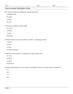 1. In which location does fertilization typically take place? a