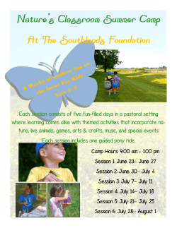 Each session consists of five fun-filled days in a pastoral setting