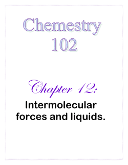 Intermolecular forces and liquids.