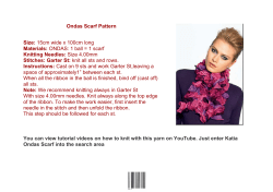 Ondas Scarf Pattern Size: 15cm wide x 100cm long Materials