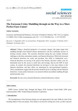 The Eurozone Crisis: Muddling through on the Way to a More