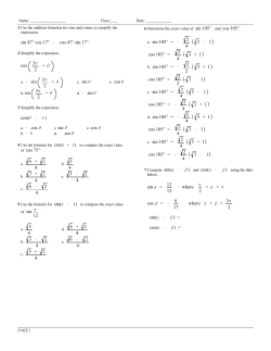 sin 47 cos 17 cos 47 sin 17 cos3 2 + cos( ) cos sin cos 1 sin cos(s + t