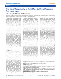 The Next Opportunity in Anti-Malaria Drug Discovery: The Liver Stage