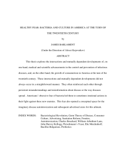 HEALTHY FEAR: BACTERIA AND CULTURE IN AMERICA AT THE