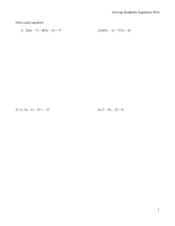 Solving Quadratic Equations 2016 1 Solve each equation: 1) 3(4x