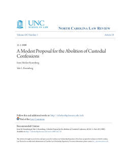 A Modest Proposal for the Abolition of Custodial Confessions