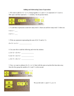 Adding and Subtracting Linear Expressions 1. We want to add (2x+3