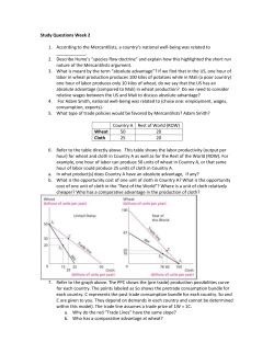 Study Questions Week 2 1. According to the Mercantilists, a